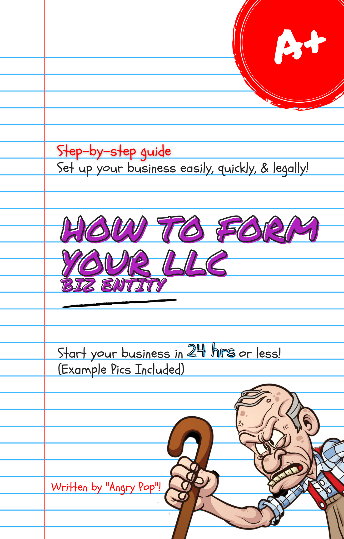 HOW TO FORM YOUR LLC E-BOOK
